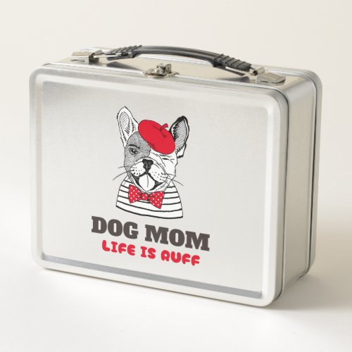 Dog Mom Life Is Ruff Metal Lunch Box