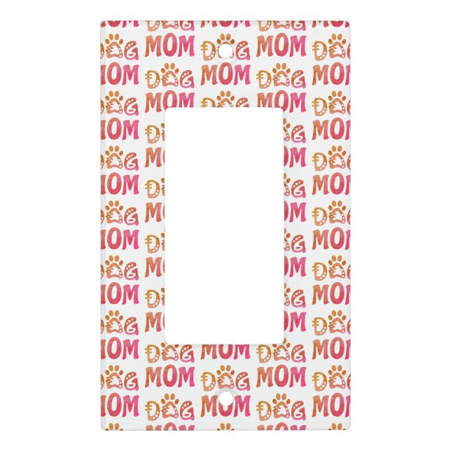 Dog Mom Light Switch Cover (Front)