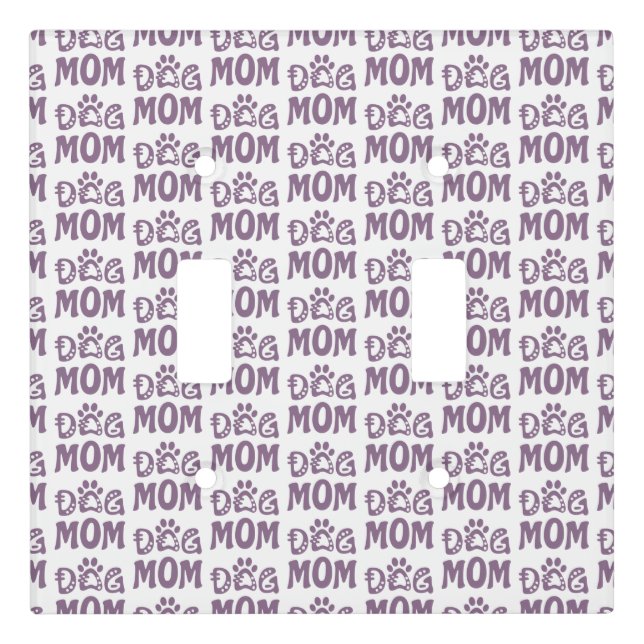 Dog Mom Light Switch Cover (Front)