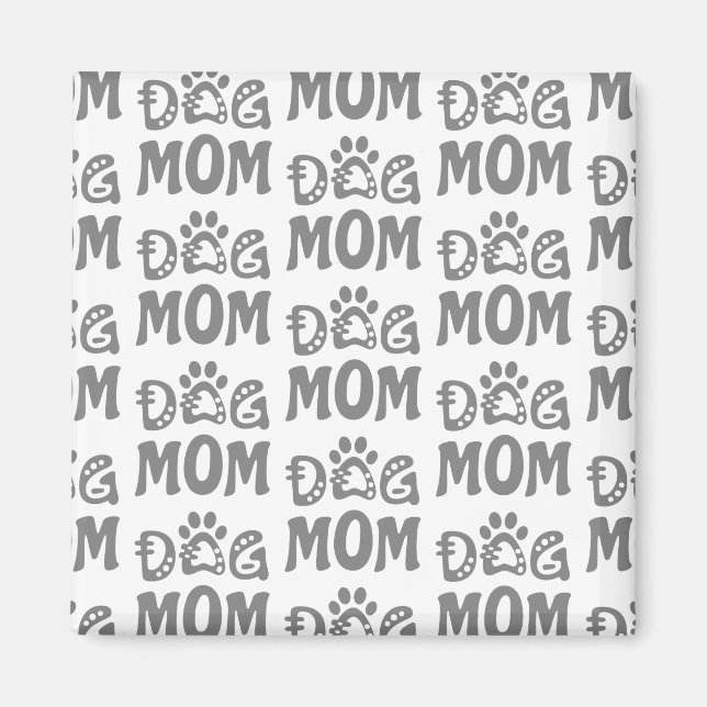 Dog Mom Magnet (Front)