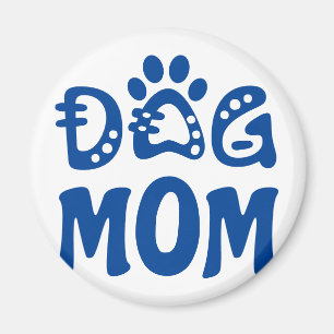 Dog Mom Magnet