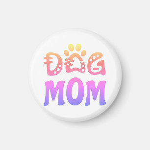 Dog Mom Magnet