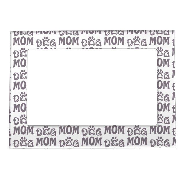Dog Mom Magnetic Frame (Front)