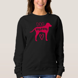 Dog Mom Mama Dog Puppy Doggies Labrador Pet Paws Sweatshirt