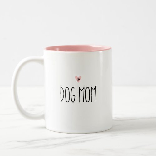 Dog Mom  Modern Mom Custom Heart Color Two_Tone Coffee Mug