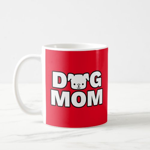 DOG MOM Mug Red