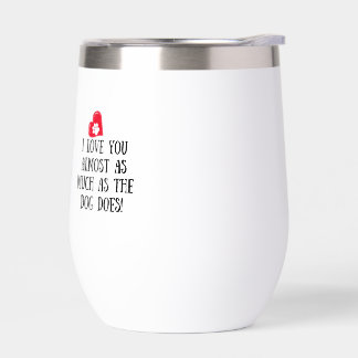 Dog Mom Mug Thermal Wine Tumbler