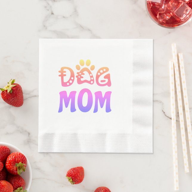 Dog Mom Napkins (Insitu)