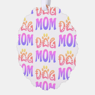 Dog Mom Ornament Card