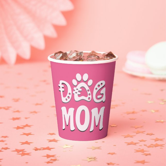 Dog Mom Paper Cups (Insitu)