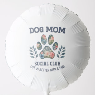 Dog Mom  Paw Floral  Balloon