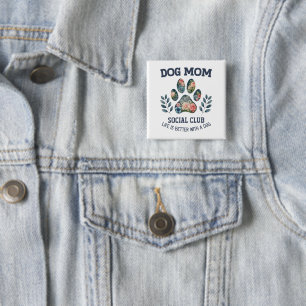 Dog Mom Paw Floral Button