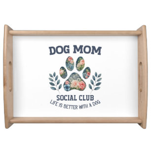 Dog Mom Paw Floral Serving Tray