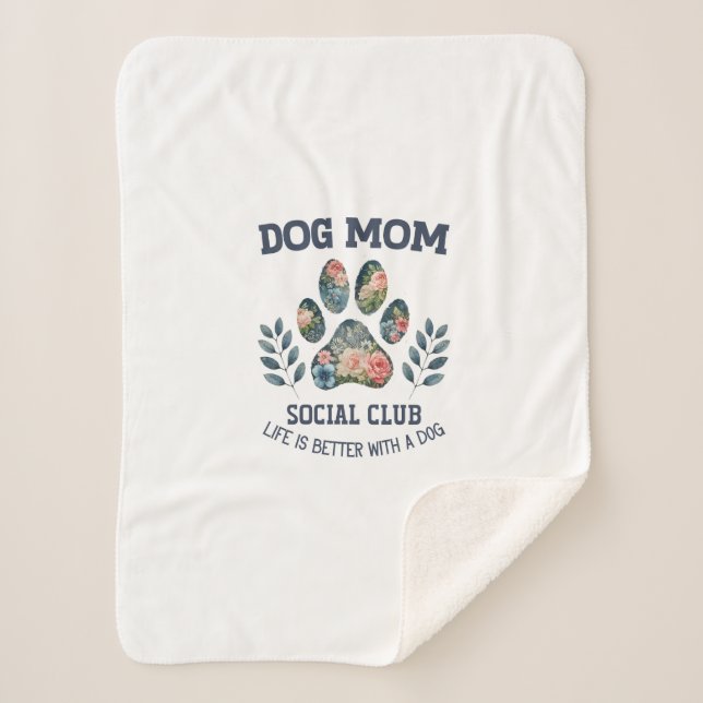Dog Mom  Paw Floral  Sherpa Blanket (Front)