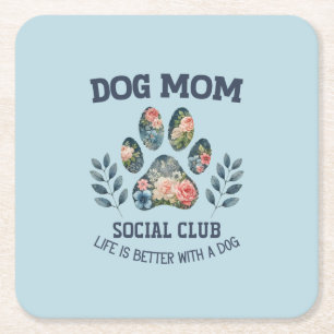 Dog Mom  Paw Floral  Square Paper Coaster