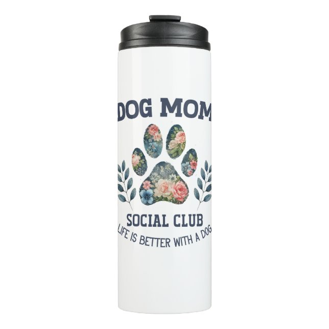 Dog Mom  Paw Floral  Thermal Tumbler (Front)