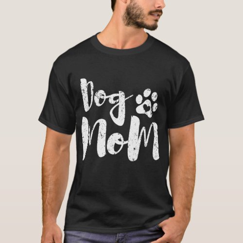 Dog Mom Paw Gift T_Shirt
