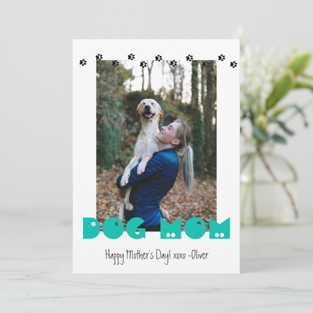Dog Mom | Paw Prints | Custom Photo Mother's Day Holiday Card (Standing Front)