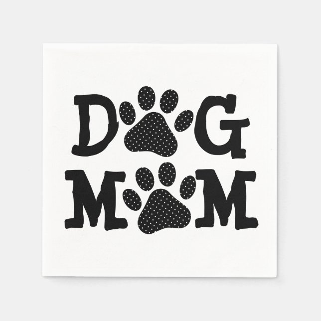 DOG MOM Pawprints with Polka Dots   Napkins (Front)