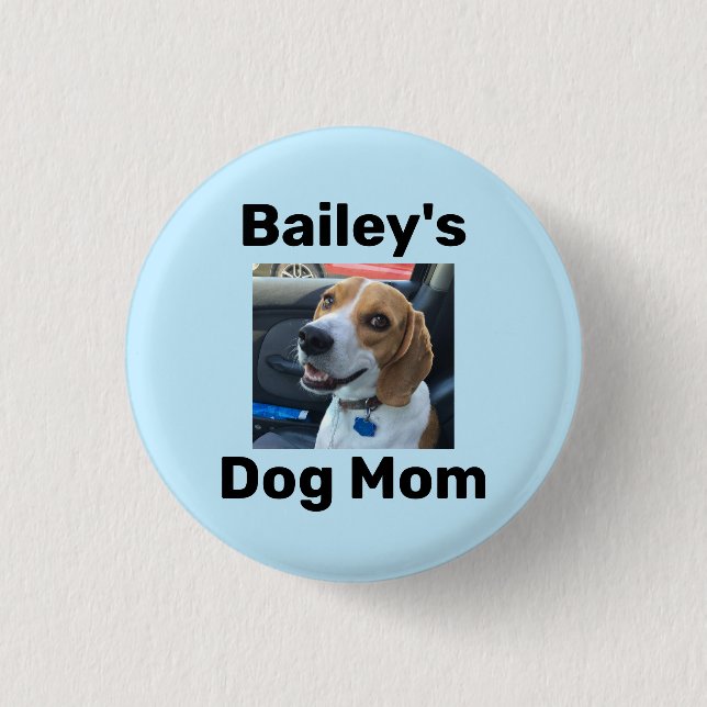 Dog Mom Personalized Button (Front)