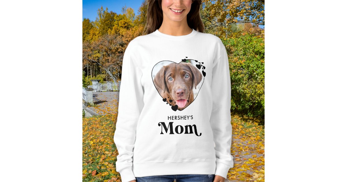 Dog MOM Personalized Heart Dog Lover Pet Photo Sweatshirt | Zazzle