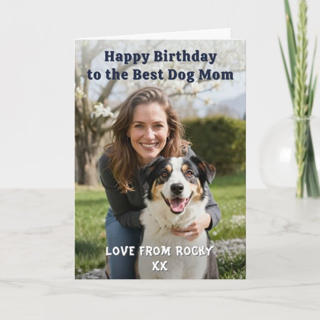 Dog Mom Personalized Pet Photo Happy Birthday Card (Front)