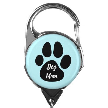 Dog Mom Pet Dog Animal Paw Badge Holder Dog Mom Pet Dog Animal Paw Badge Holder