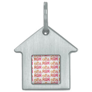 Dog Mom Pet ID Tag