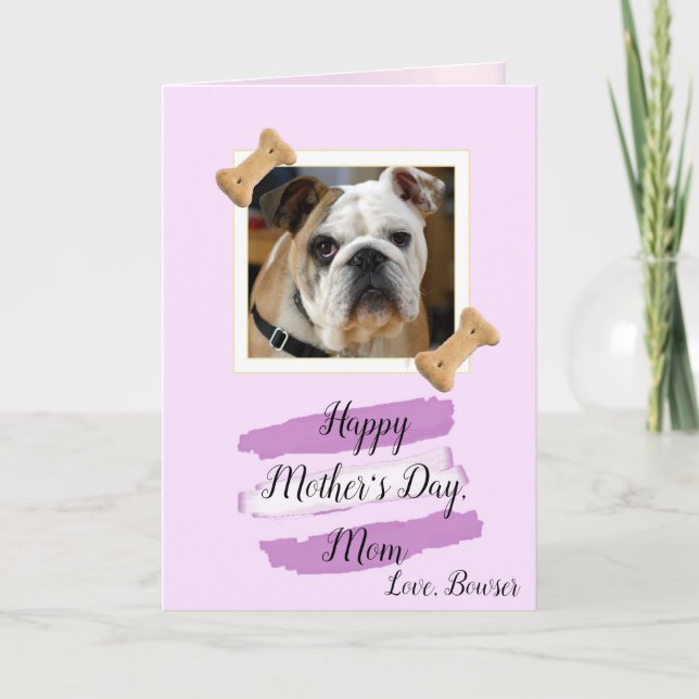 Dog Mom Photo Mothers Day Card (Front)