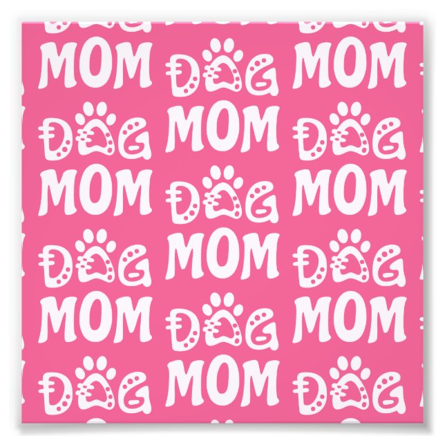 Dog Mom Photo Print (Front)