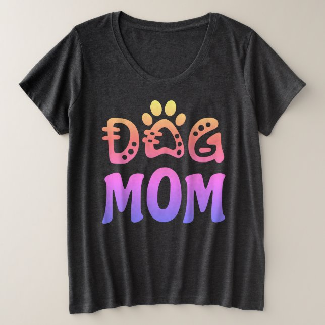 Dog Mom Plus Size T-Shirt (Design Front)