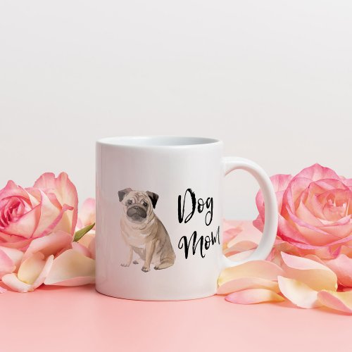 Dog Mom Pug Coffee Mug