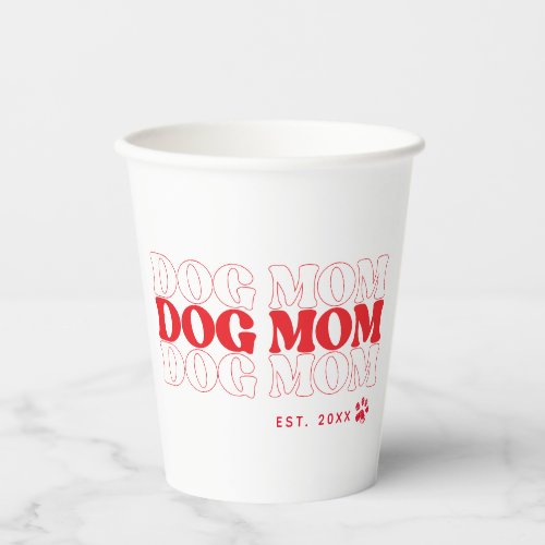 Dog Mom Retro Typography Custom Text  Paper Cups