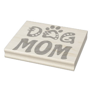Dog Mom Rubber Stamp