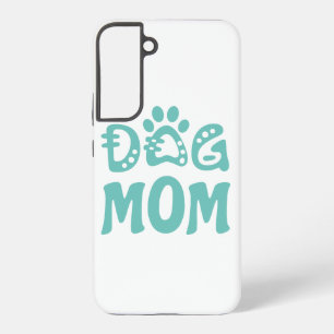 Dog Mom Samsung Galaxy S22+ Case