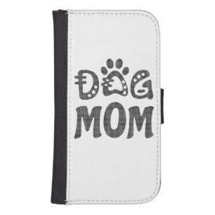 Dog Mom Galaxy S4 Wallet Case