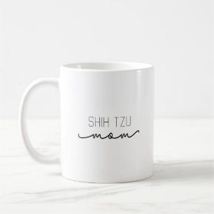Dog Mom Shih Tzu/ Dogs Mama Coffee Mug