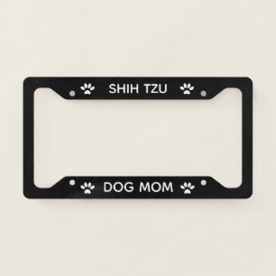 Dog Mom Shih Tzu Paws Black  License Plate Frame