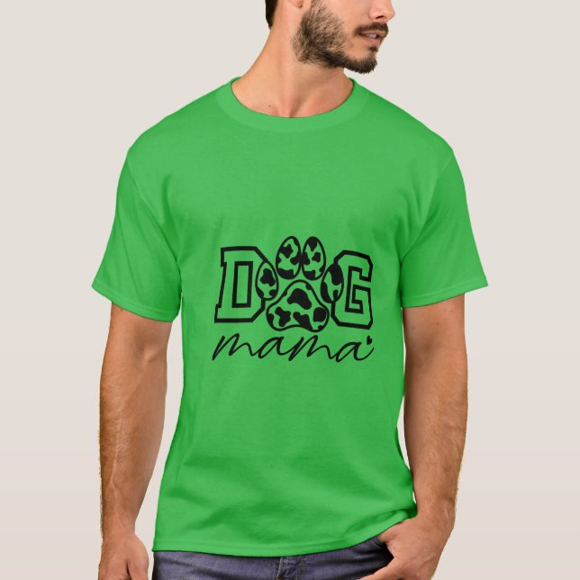 Dog Mom Shirt, Dog Lover,Dog Shirt Gifts (Front)