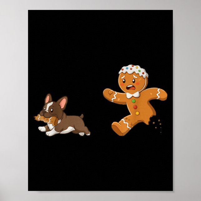 Dog Mom Shirt Gingerbread Chasing French Bulldog C Poster (Front)