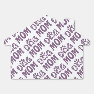 Dog Mom Sign