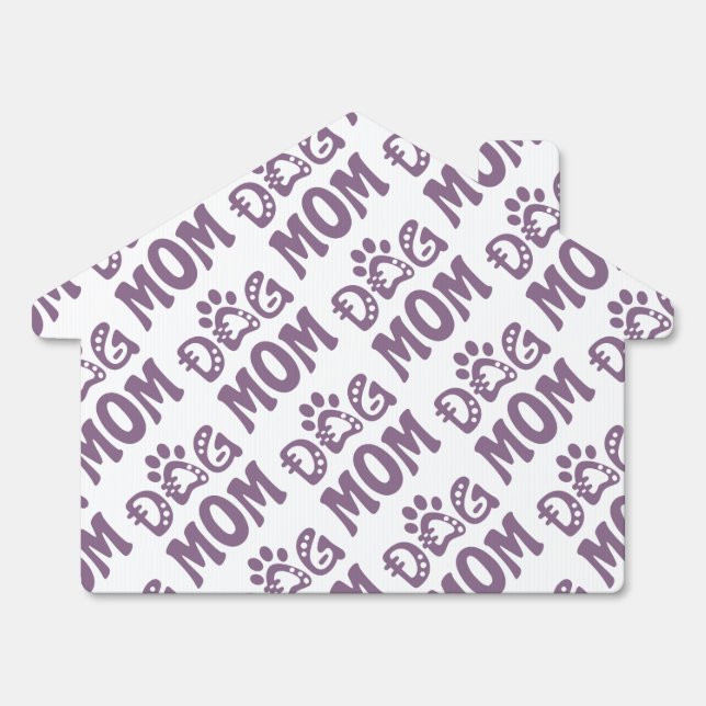 Dog Mom Sign (Front)