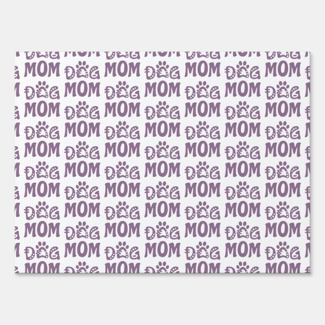 Dog Mom Sign (Front)