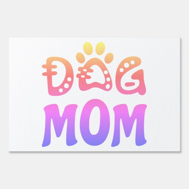 Dog Mom Sign (Front)