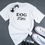 Dog Mom | Simple Cute Retro Script Pet Owner T-shirt at Zazzle