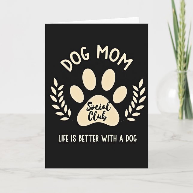 Dog Mom Social Club Art Card (Front)