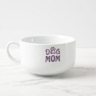 Dog Mom Soup Mug
