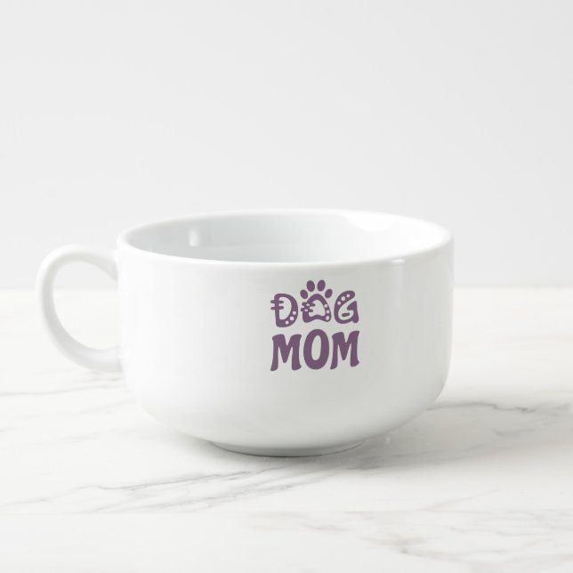 Dog Mom Soup Mug (Right)