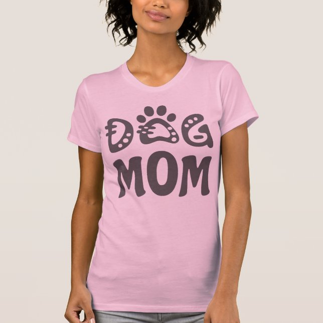 Dog Mom T-Shirt (Front)