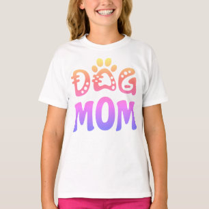 Dog Mom T-Shirt